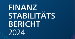 Finanzstabilitätsbericht 2024